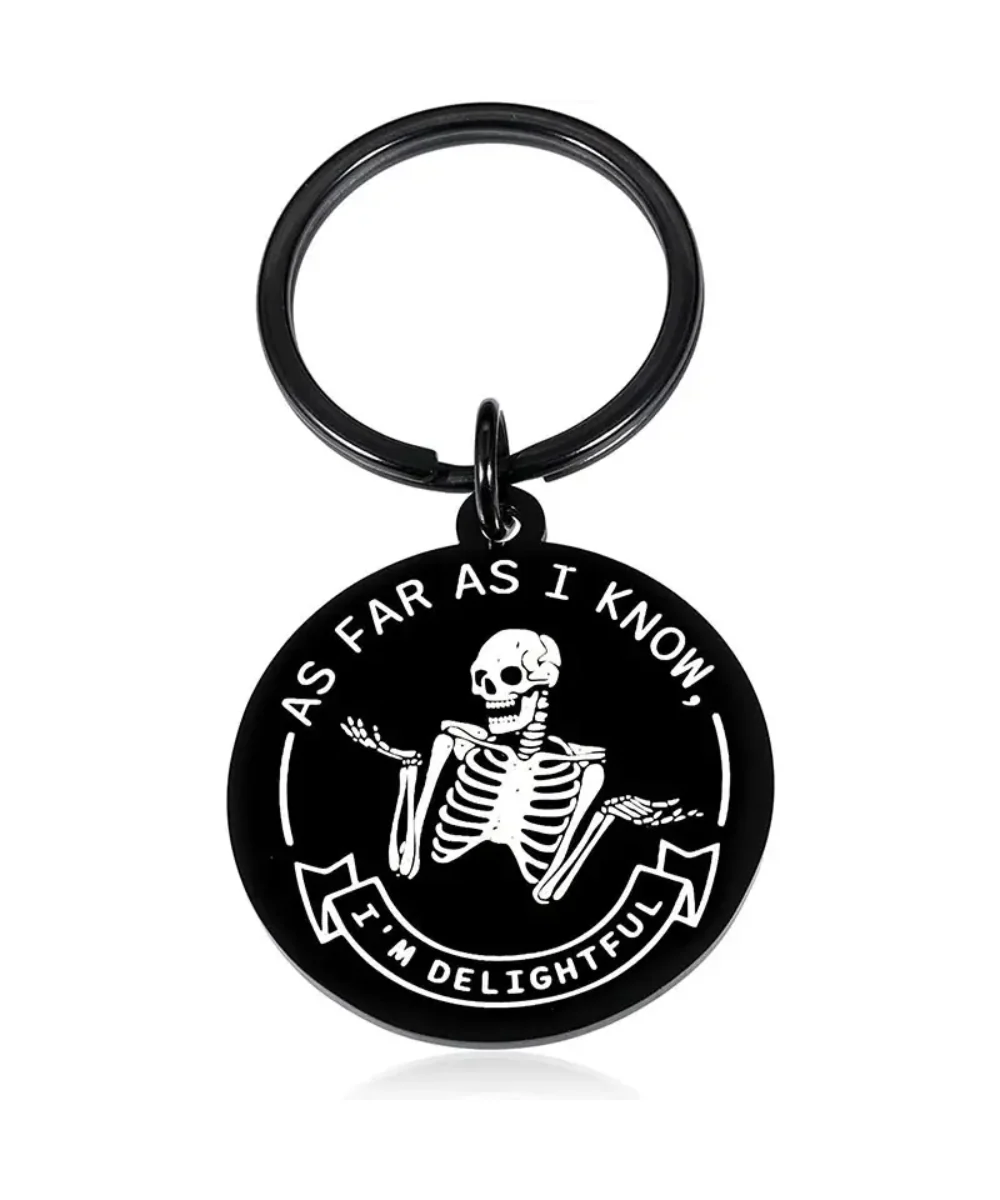 As Far As I Know, I'm Delightful Keychain