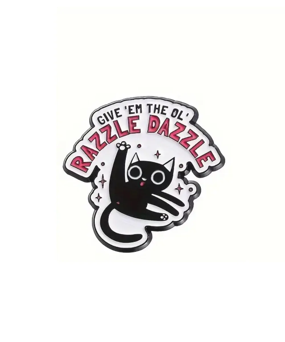 Give 'Em The Ol' Razzle Dazzle Pin