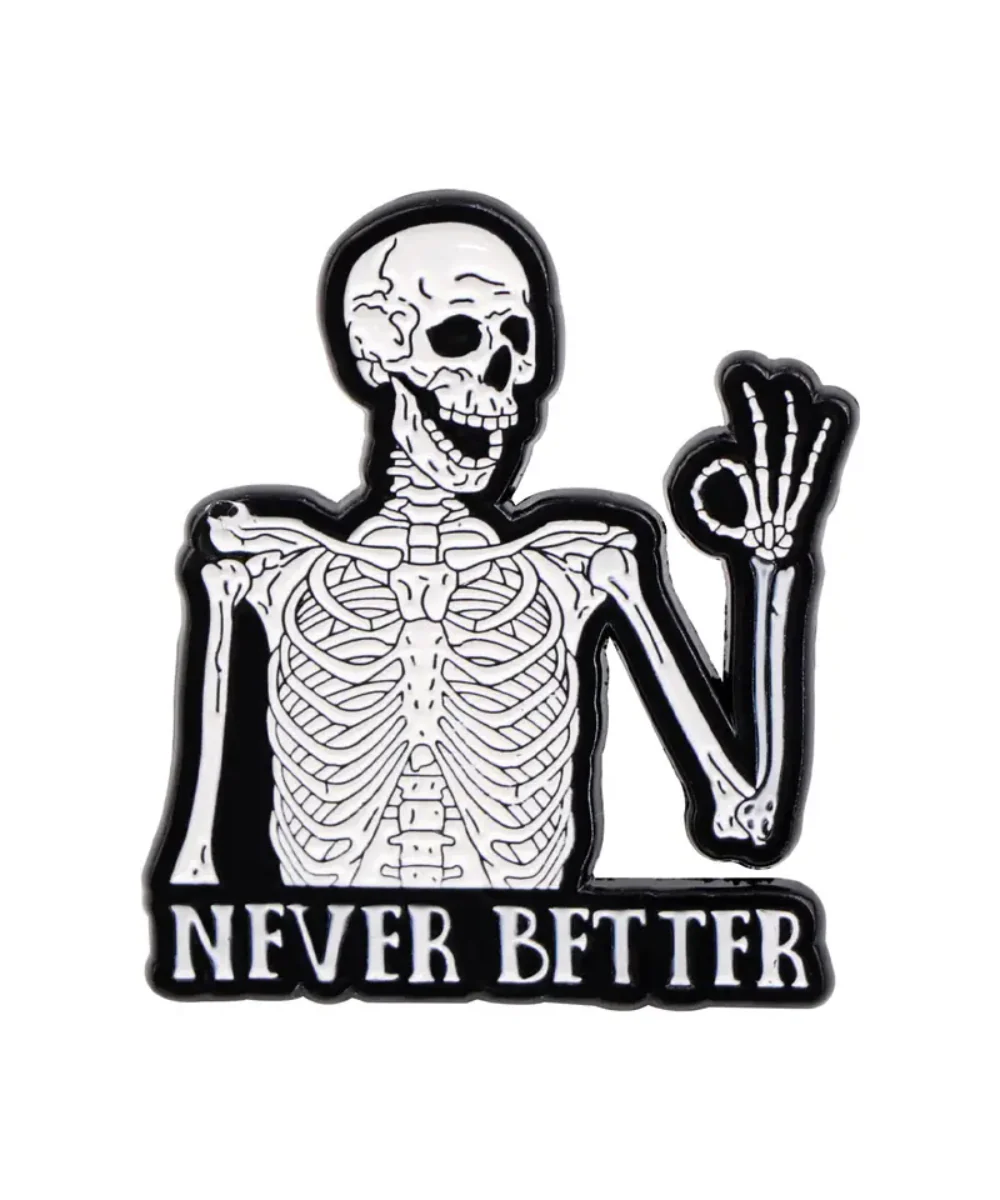 Never Better Pin