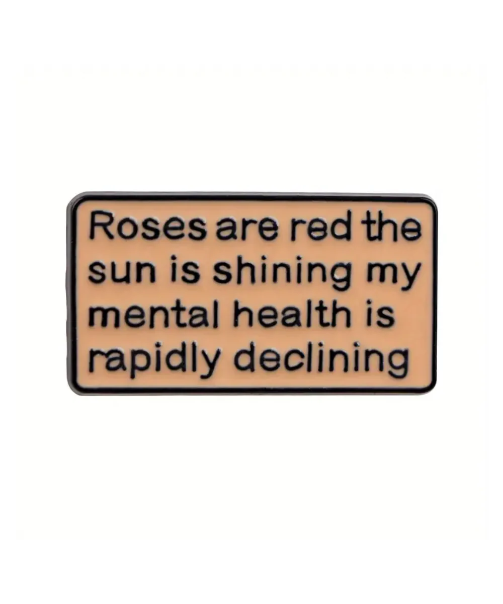 Roses Are Red The Sun Is Shining Pin