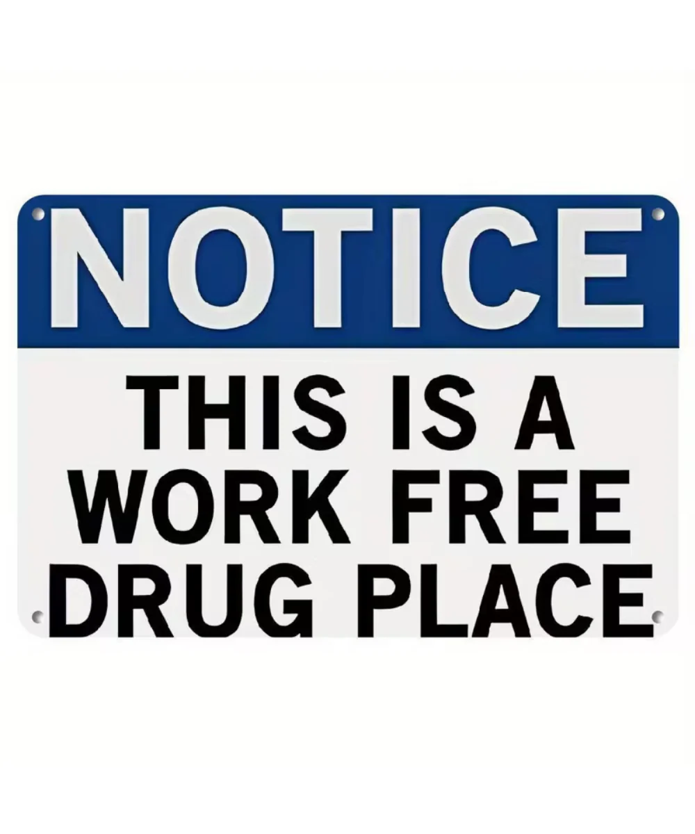 Work Free Drug Zone Tin Sign